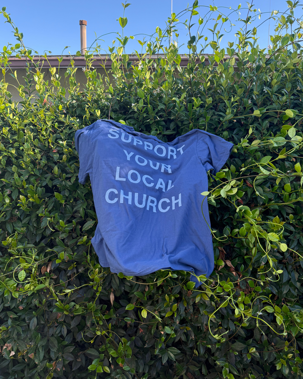 Support Your Local Church T-Shirt