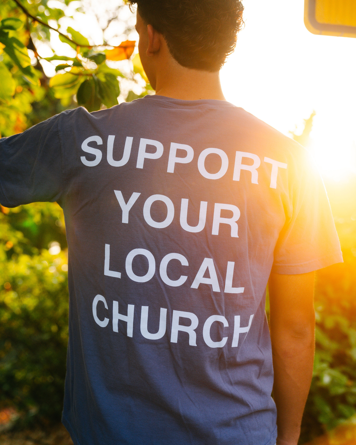 Support Your Local Church T-Shirt